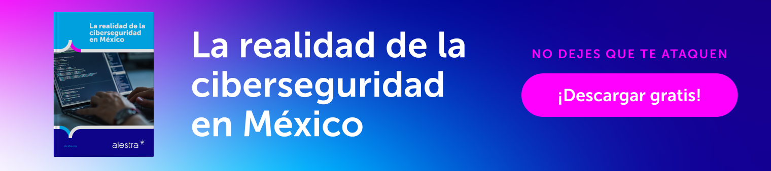 ALE - CTA 1 Ebook Ciberseguridad en Mexico - Text